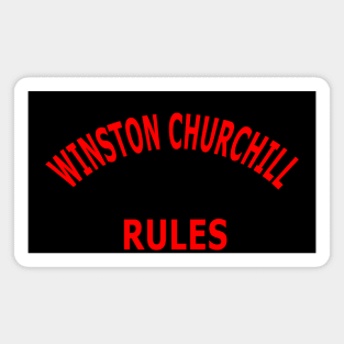 Winston Churchill Rules Magnet